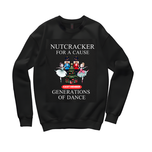 Nutcracker cast crew sweatshirt